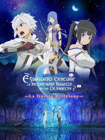 DanMachi - La freccia di Orione