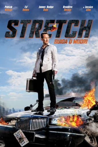 Stretch - Guida o muori