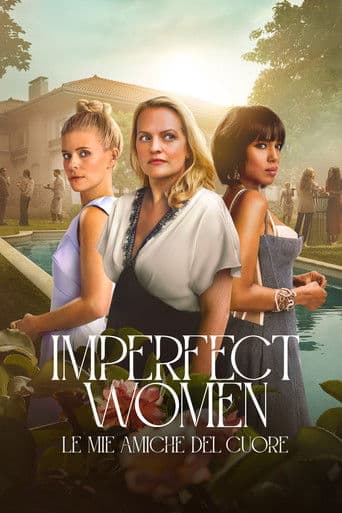 Imperfect Women - Le mie amiche del cuore