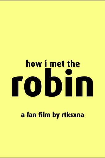 How I Met The Robin