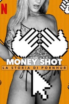 Money Shot: la storia di Pornhub